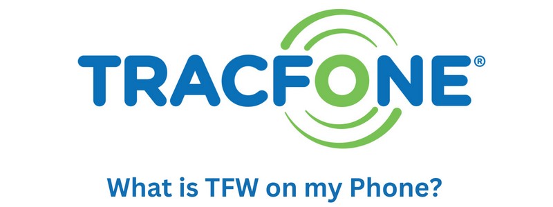 What Does TFW Mean on iPhone.