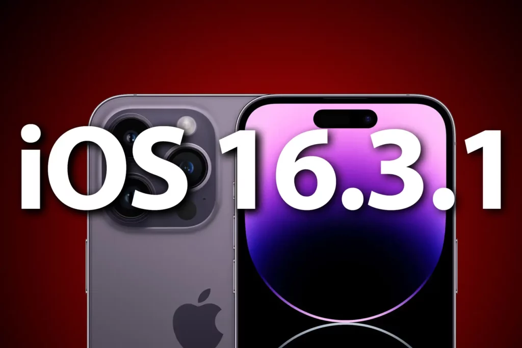 iOS ; iOS 16.3.1 Features - Apple Update of 13 February 2023
