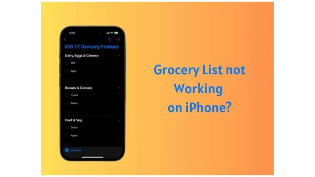 How To Fix iOS 17 Grocery List Not Working On iPhone? 5 Ways